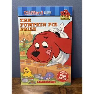 The Pumpkin Pie Prize (Clifford the Big Red Dog)